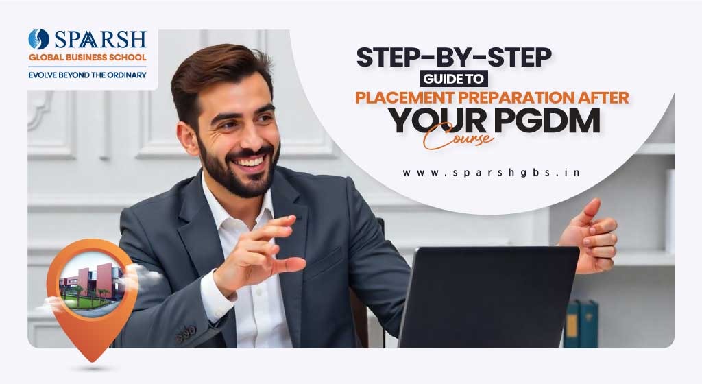 Step-by-Step Guide to Placement Preparation After Your PGDM Course